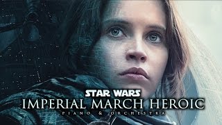 Star Wars - Imperial March | Heroic Version | Piano & Orchestra