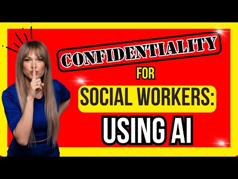 Social Workers Using AI MUST Remember To Do This Or You Violate Ethics Code In 2024 And Beyond
