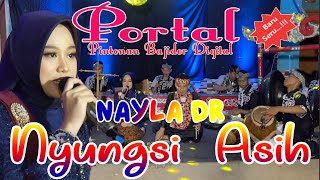 Download lagu NYUNGSI ASIH NUNUNG NURMALA SARI COVER NAYLA DR mp3