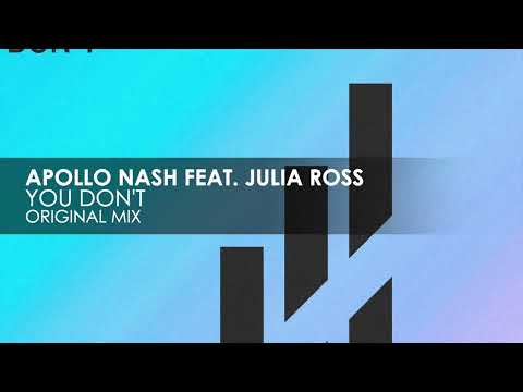 Apollo Nash featuring Julia Ross - You Don't