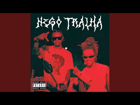 Nego Tralha (Malvadão)