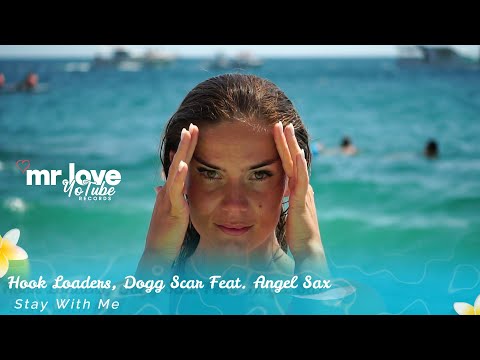 Hook Loaders, Dogg Scar Feat. Angel Sax - Stay With Me