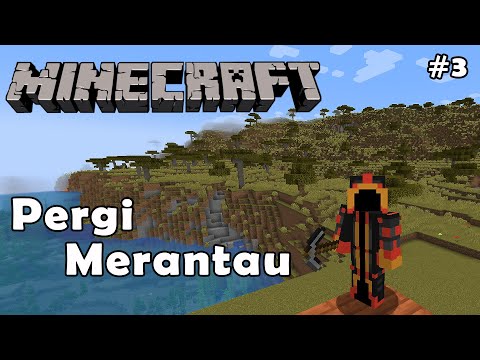 BOCIL NGENES MENCARI REJEKI DI NEGERI SEBERANG - Minecraft Survival Indonesia part 3