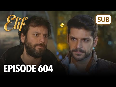 Elif Episode 604 | English Subtitle