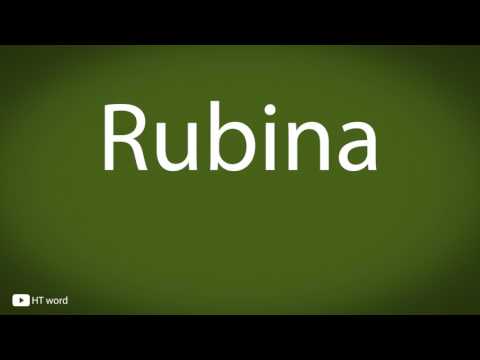How to pronounce Rubina