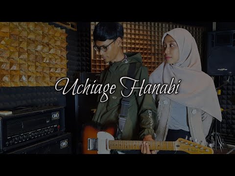Uchiage Hanabi - Daoko x Kenshi Yonezu || Cover by Ghitawiy x Joe