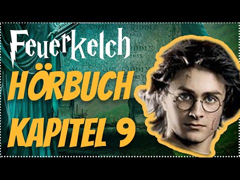 Harry Potter und der Feuerkelch Hörbuch Kapitel 9 Hörspiel Erwachsene #Hörbuch #Hörspiel