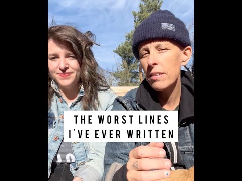 The Worst Lines I've Ever Written