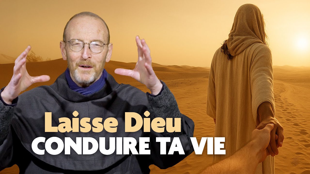 Laisse Dieu conduire ta vie