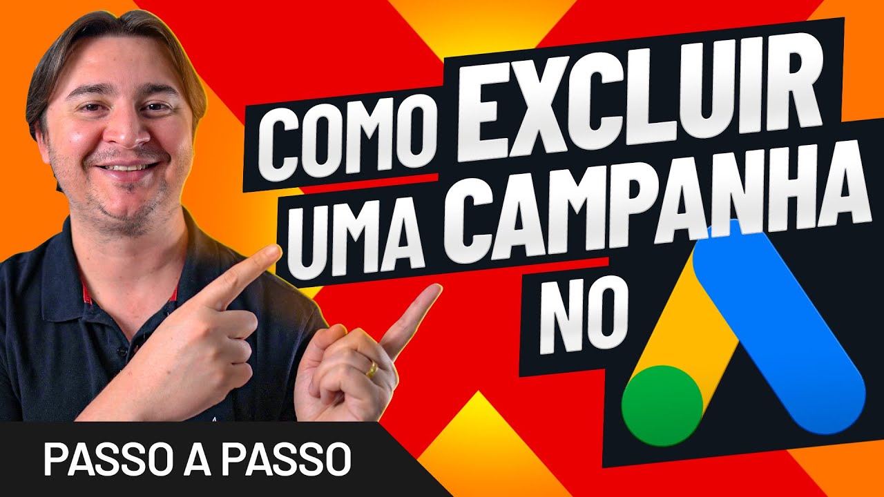 COMO EXCLUIR DEFINITIVAMENTE UMA CAMPANHA NO GOOGLE ADS? TUTORIAL PASSO A PASSO