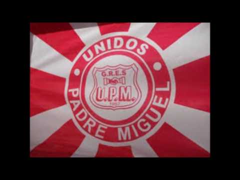 Unidos de Padre Miguel 2017 Letra e Samba