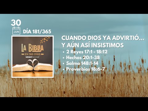30 Jun - Día 181/365 | Cuando Dios ya advirtió… y aún así insistimos