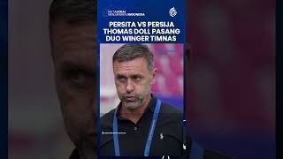 Persita vs Persija Jakarta: Thomas Doll Siap Turunkan Duo Winger Timnas Ini di Liga 1