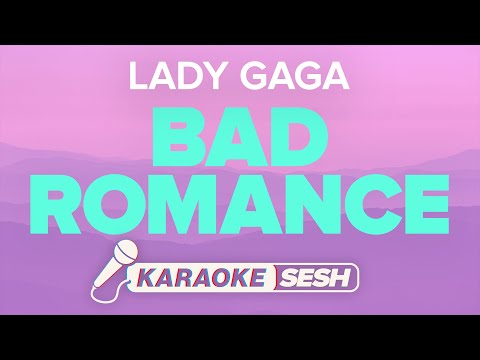 Lady Gaga - Bad Romance (Karaoke)