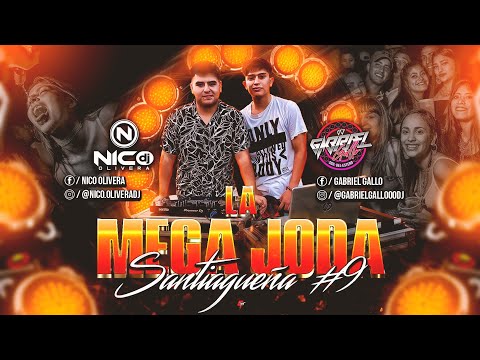 LA MEGA JODA SANTIAGUEÑA 9 - DJ GABRIEL GALLO & DJ NICO OLIVERA 2024