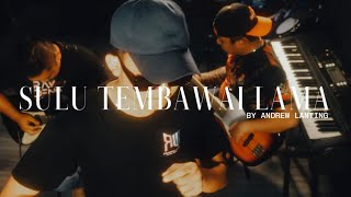 Download lagu SULU TEMBAWAI LAMA_ANDREW LANTING(COVER VERSION) mp3