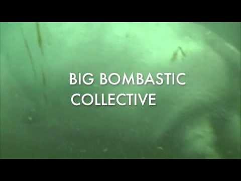 Big Bombastic Collective