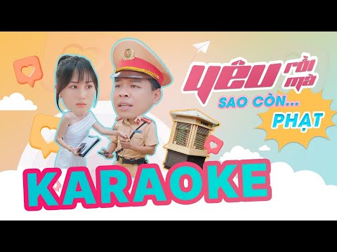 [KARAOKE] YÊU RỒI MÀ SAO CÒN... PHẠT | TRUNG RUỒI - BEAT CHUẨN