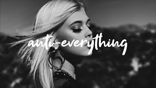 Lost Kings &amp; Loren Gray - Anti-Everything [Lyrics]