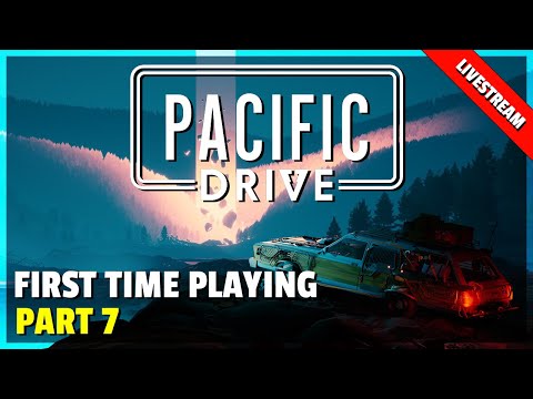 Pacific Drive | Livestream | Time To Cross Over To The Deep Zone - Part 7 | Horizontal