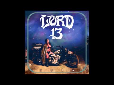 Lord 13 - Wicked Thing (Ft. Ben Ward)