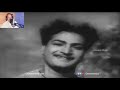 CHEKILLINTA CHIGURU Song Chiranjeevulu Movie Ghantasala Ntr