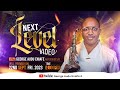 Next level (official video) - George Audu Eniafe