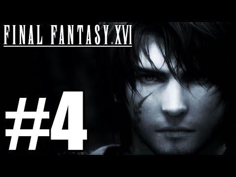 Final Fantasy XVI Gameplay Walkthrough Part 4
