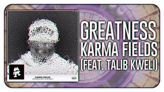 Karma Fields - Greatness (feat. Talib Kweli)