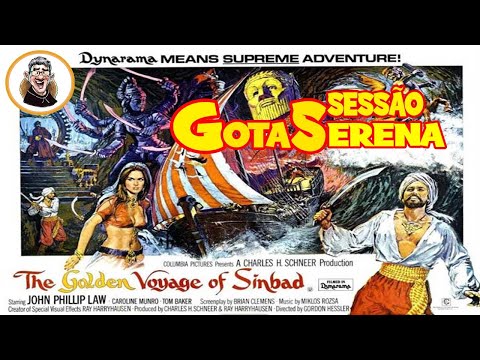 SESSÃO GOTA SERENA ( A NOVA VIAGEM DE SIMBAD)