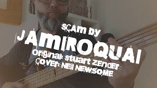 Scam - Jamiroquai Bass Cover