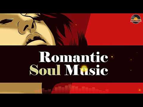 Romantic Soul Music - The Very Best Of Soul Music