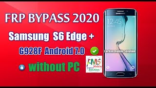 Samsung S6 edge plus G928F Frp Bypass  S6 edge plus google account unlock without pc New Method 2020