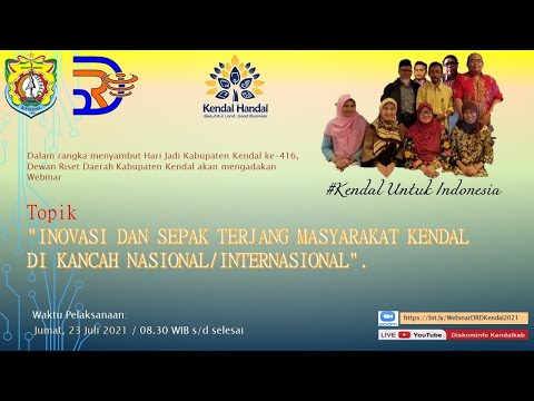 INOVASI & SEPAK TERJANG MASYARAKAT KENDAL DI KANCAH NASIONAL/INTERNASIONAL
