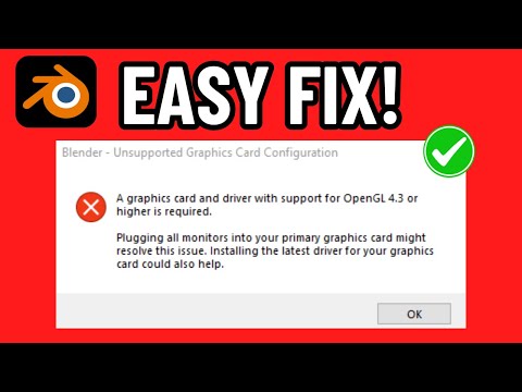HOW TO FIX BLENDER UNSUPPORTED GRAPICS CARD OR DRIVER OPENGL 4.3 (EASY FIX)