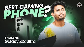 Best Gaming Phone..? Samsung Galaxy S23 Ultra Gaming Review
