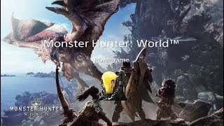 【MHW】#26　ランスパワーガードカウンター集つくったみた［序章］
