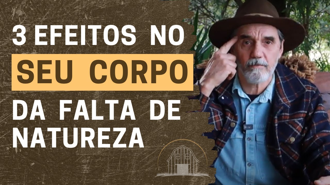 O Que Perdemos com a Falta de Contato com a Natureza | Déficit de Natureza | João Rockett
