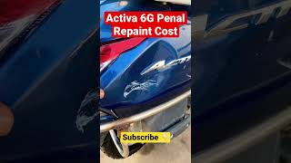 Honda Activa 6G Penal Repaint Cost #activa6gparts 