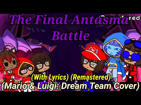 The Ethans React To:The Final Antasma Battle With Lyrics DX By Juno Songs (Gacha Club)