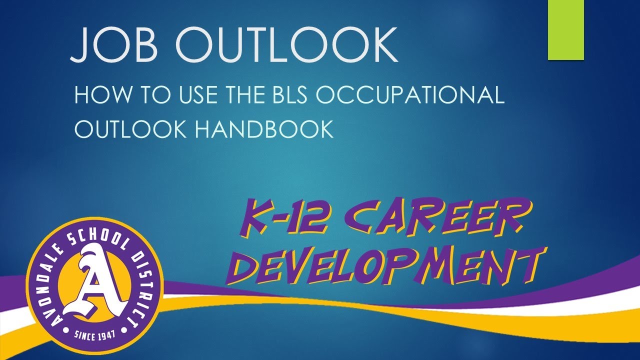 Job Outlook - how to use BLS OOH