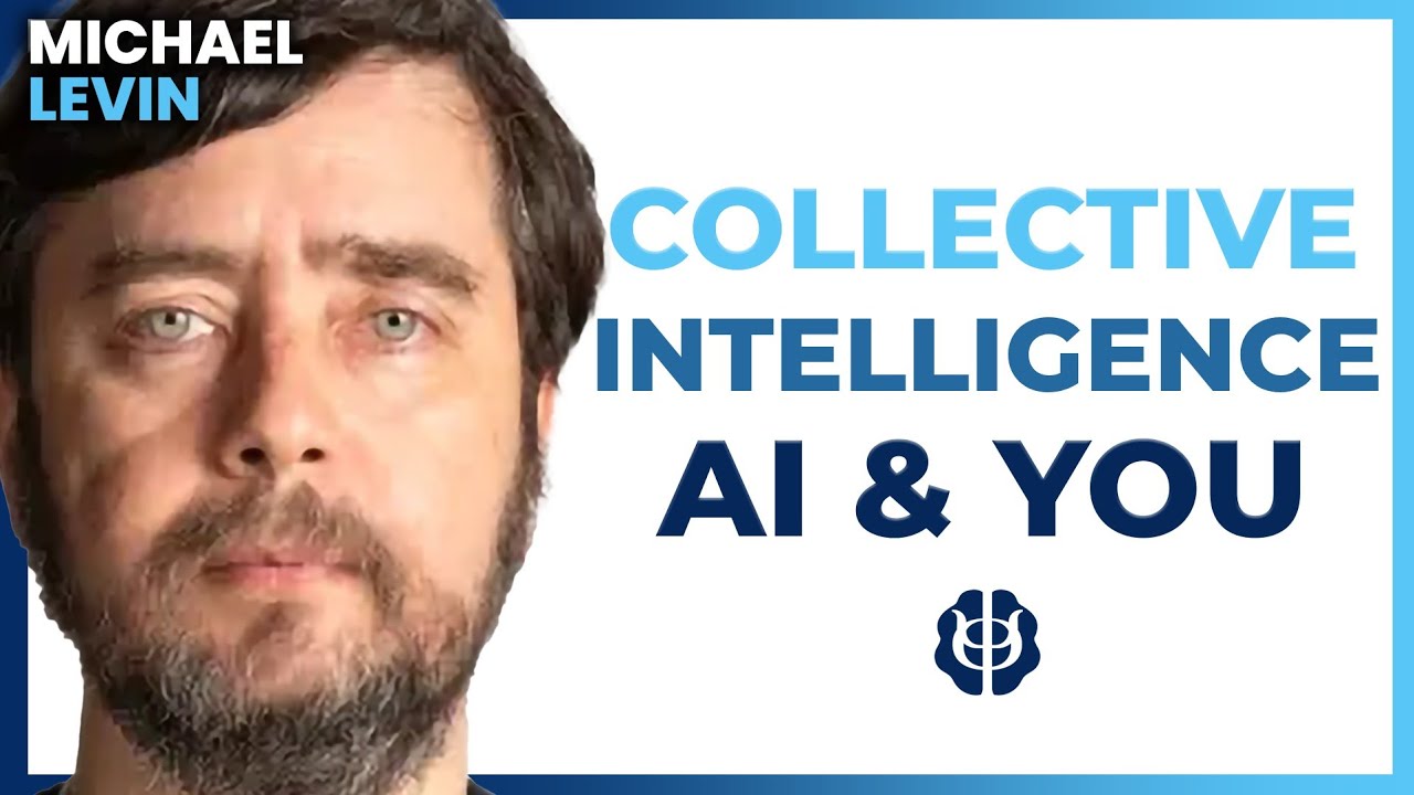 Where Minds Come From: The Scaling of Collective Intelligence, AI, and You | Michael Levin Lecture