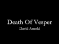 Death Of Vesper - David Arnold
