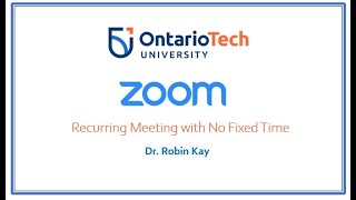 Zoom - Recurring Meeting - No Fixed Time