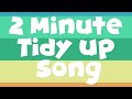 2 Minute Tidy Up Song Two Minute Classroom Timer