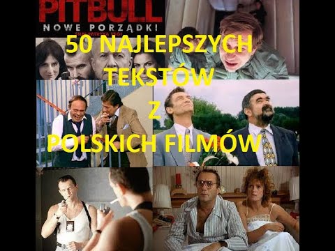NAJLEPSZE sceny/teksty  z polskich filmów, które weszły w życie