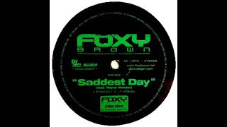 Foxy Brown (feat. Wayne Wonder) - Saddest Day (2001)