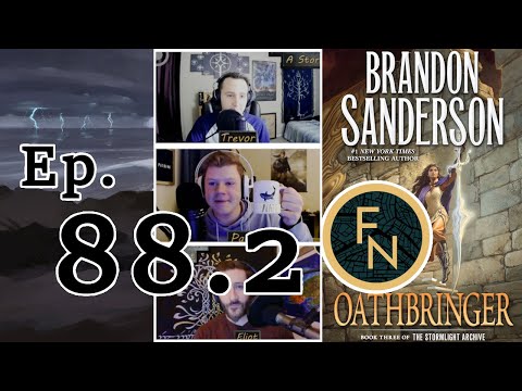 Episode 88.2 - Unity | Oathbringer | Chapters 117 - 120