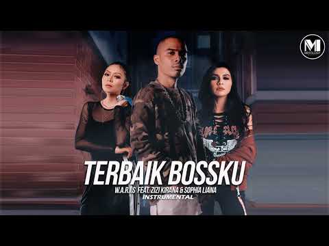 W.A.R.I.S ft. Zizi Kirana & Sophia Liana - Terbaik Bossku (Instrumental)