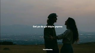 Farah Zeynep Abdullah- Gel Ya Da Git(sözleri)